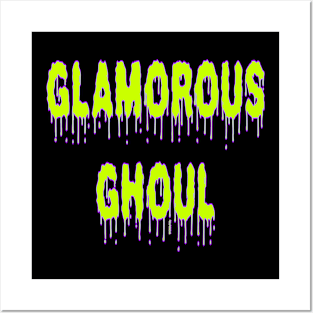 Glamorous Ghoul Posters and Art